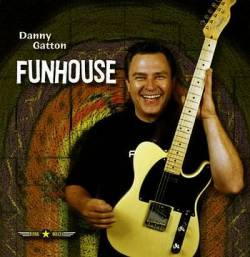 Danny Gatton : Funhouse